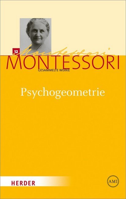 Cover: 9783451325236 | Psychogeometrie | Maria Montessori | Taschenbuch | 320 S. | Deutsch