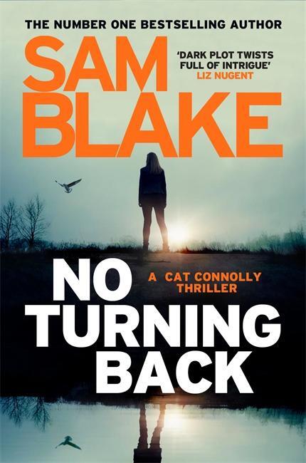 Cover: 9781785760815 | No Turning Back | The new thriller from the #1 bestselling author