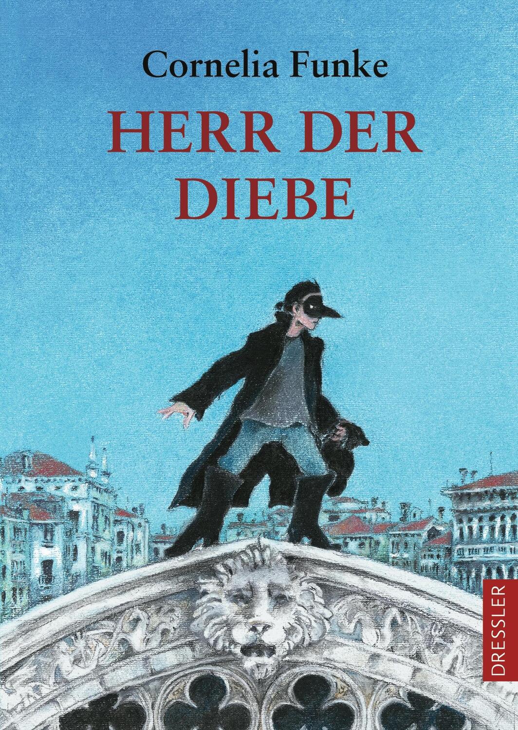 Cover: 9783791504575 | Herr der Diebe | Cornelia Funke | Buch | Dressler | 400 S. | Deutsch