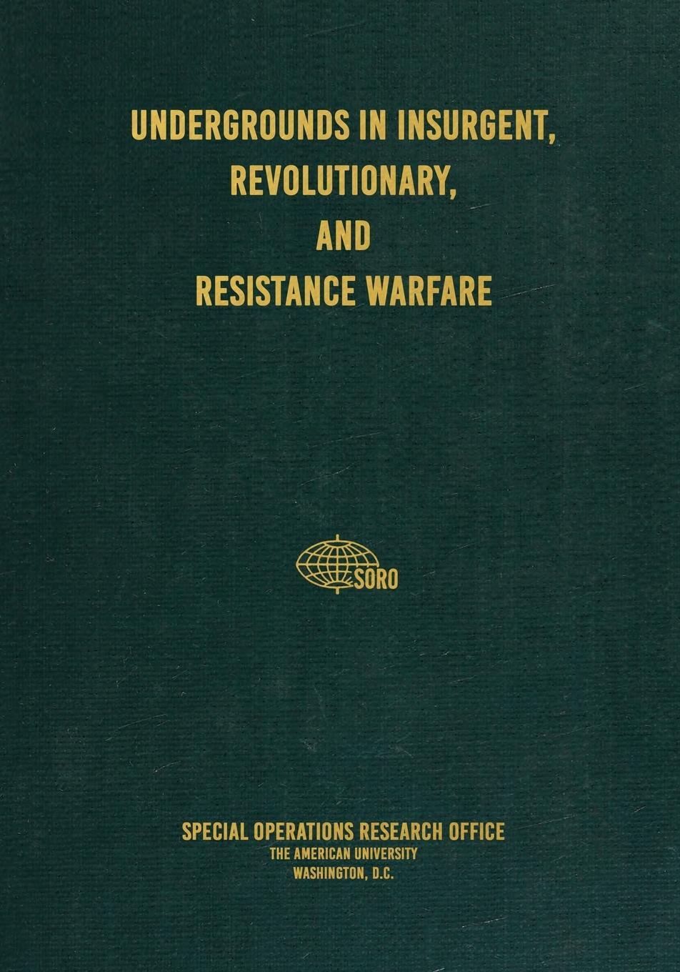 Cover: 9781925907278 | Undergrounds in Insurgent, Revolutionary, and Resistance Warfare