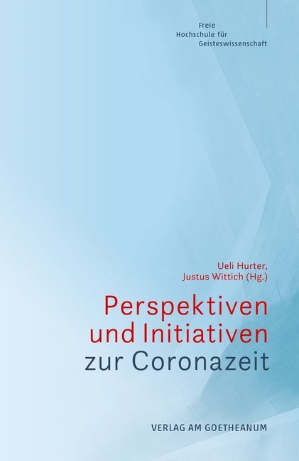 Cover: 9783723516416 | Perspektiven und Initiativen zur Coronazeit | Ueli Hurter (u. a.)