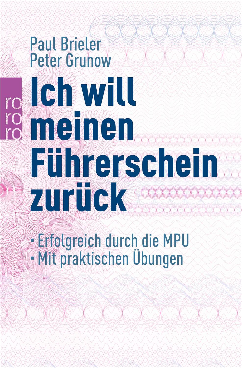 Cover: 9783499622366 | Ich will meinen Führerschein zurück | Paul Brieler (u. a.) | Buch