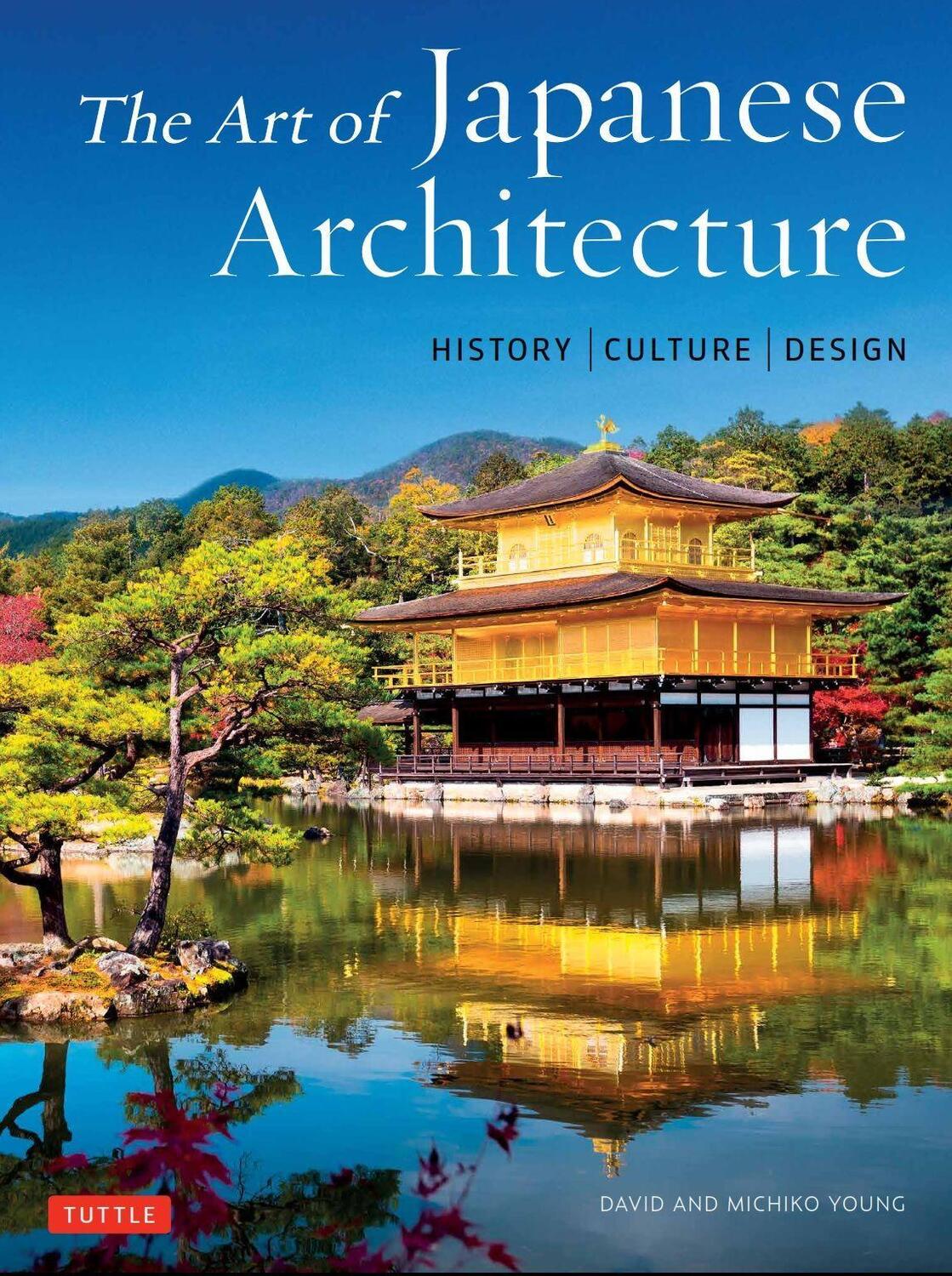 Cover: 9784805315040 | The Art of Japanese Architecture | History / Culture / Design | Buch