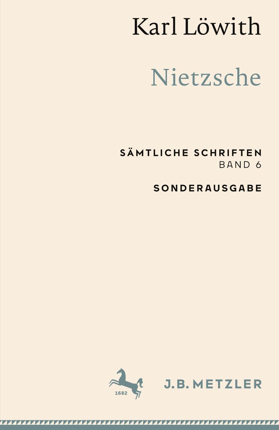 Cover: 9783662659380 | Karl Löwith: Nietzsche | Sämtliche Schriften, Band 6 | Karl Löwith | v