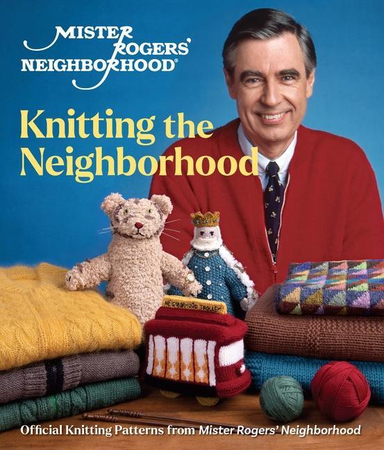 Cover: 9781970048100 | Mister Rogers' Neighborhood: Knitting the Neighborhood | Books | Buch