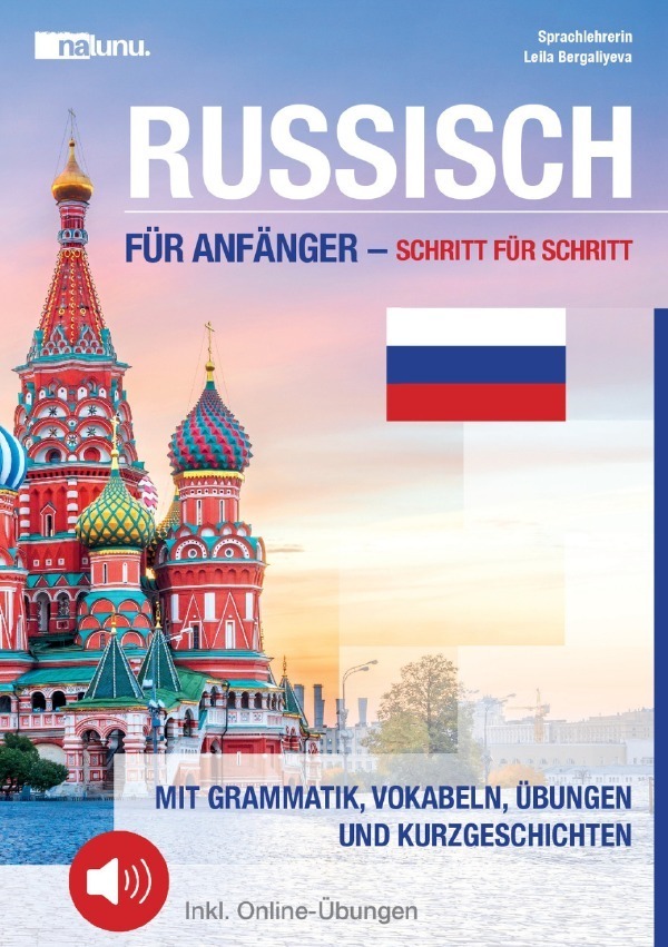 Cover: 9783756534401 | Russisch für Anfänger - Schritt für Schritt: Mit Grammatik,...