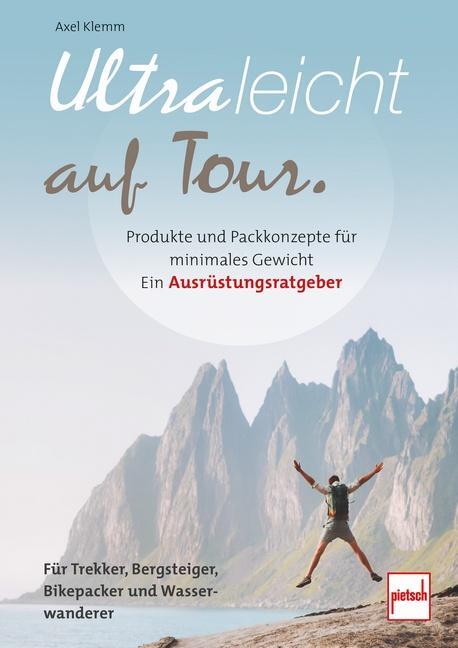 Cover: 9783613509078 | Ultraleicht auf Tour | Axel Klemm | Taschenbuch | Deutsch | 2020