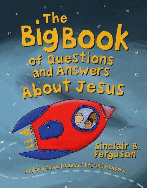 Cover: 9781527108042 | The Big Book of Questions and Answers about Jesus | Ferguson | Buch