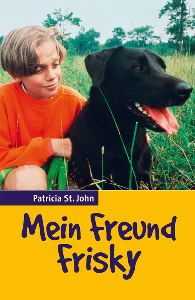 Cover: 9783893975594 | Mein Freund Frisky | Ab 8 Jahre. | Patricia St. John | Buch | Buch