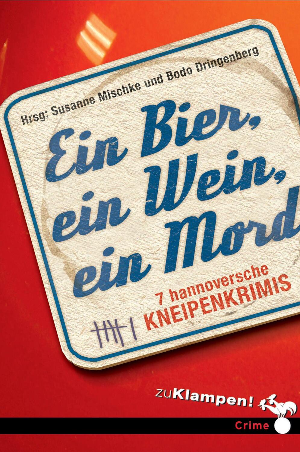 Cover: 9783866741782 | Ein Bier, ein Wein, ein Mord | 7 hannoversche Kneipenkrimis | Buch
