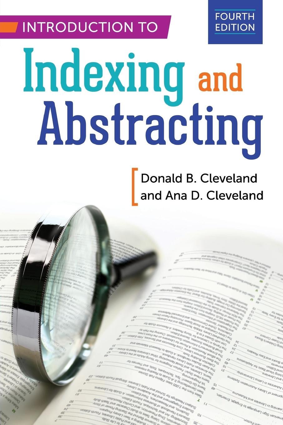 Cover: 9781598849769 | Introduction to Indexing and Abstracting | Donald Cleveland | Buch