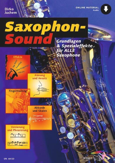 Cover: 9783795730635 | Saxophon-Sound | Dirko Juchem | Broschüre | Schott PRO line | 112 S.
