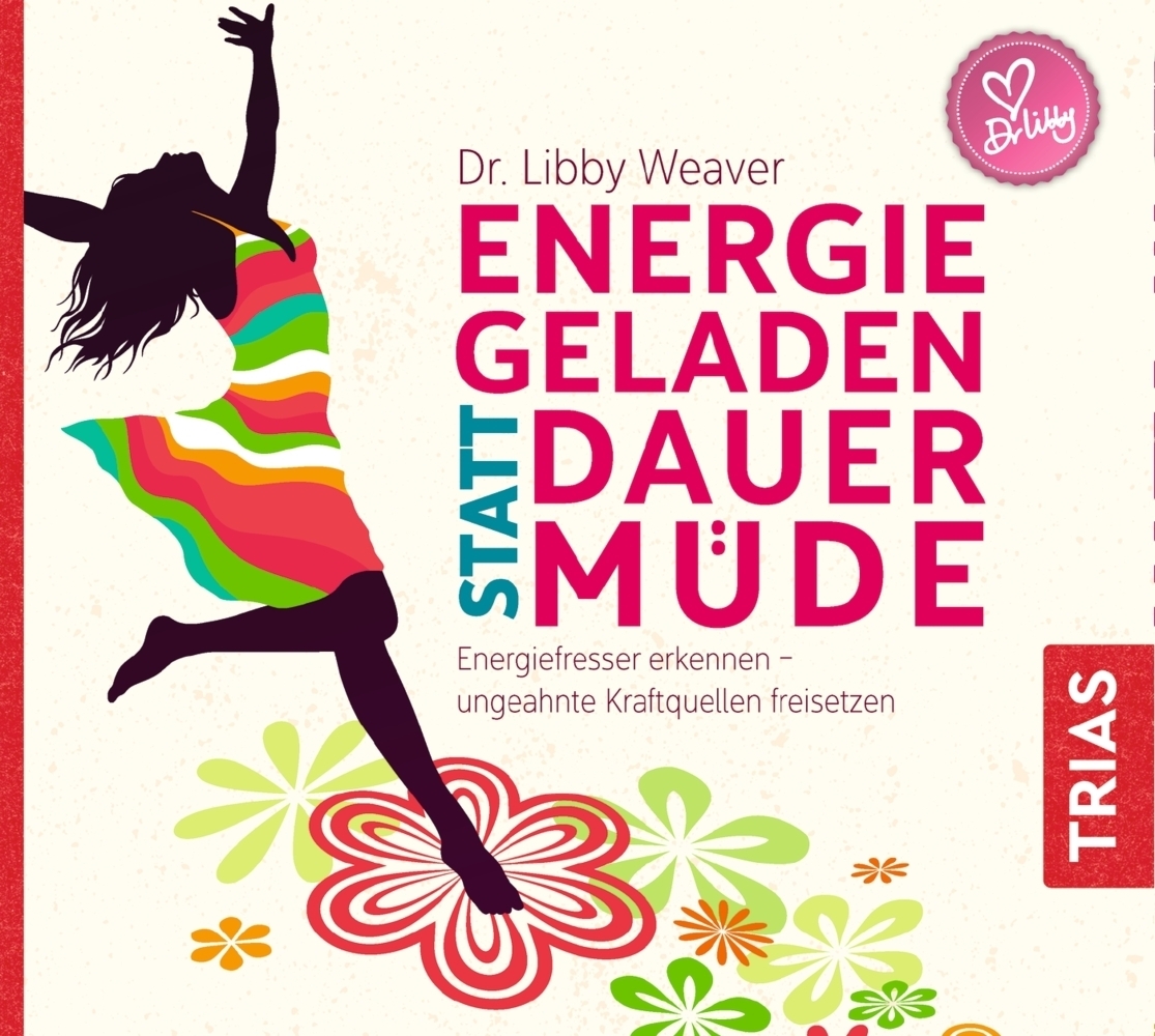 Cover: 9783432110295 | Energiegeladen statt dauermüde, Audio-CD, MP3 | Libby Weaver | CD