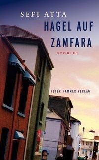 Cover: 9783779503736 | Hagel auf Zamfara | Sefi Atta | Buch | 380 S. | Deutsch | 2012