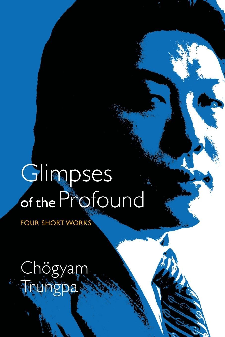 Cover: 9781611803037 | Glimpses of the Profound | Four Short Works | Chogyam Trungpa | Buch