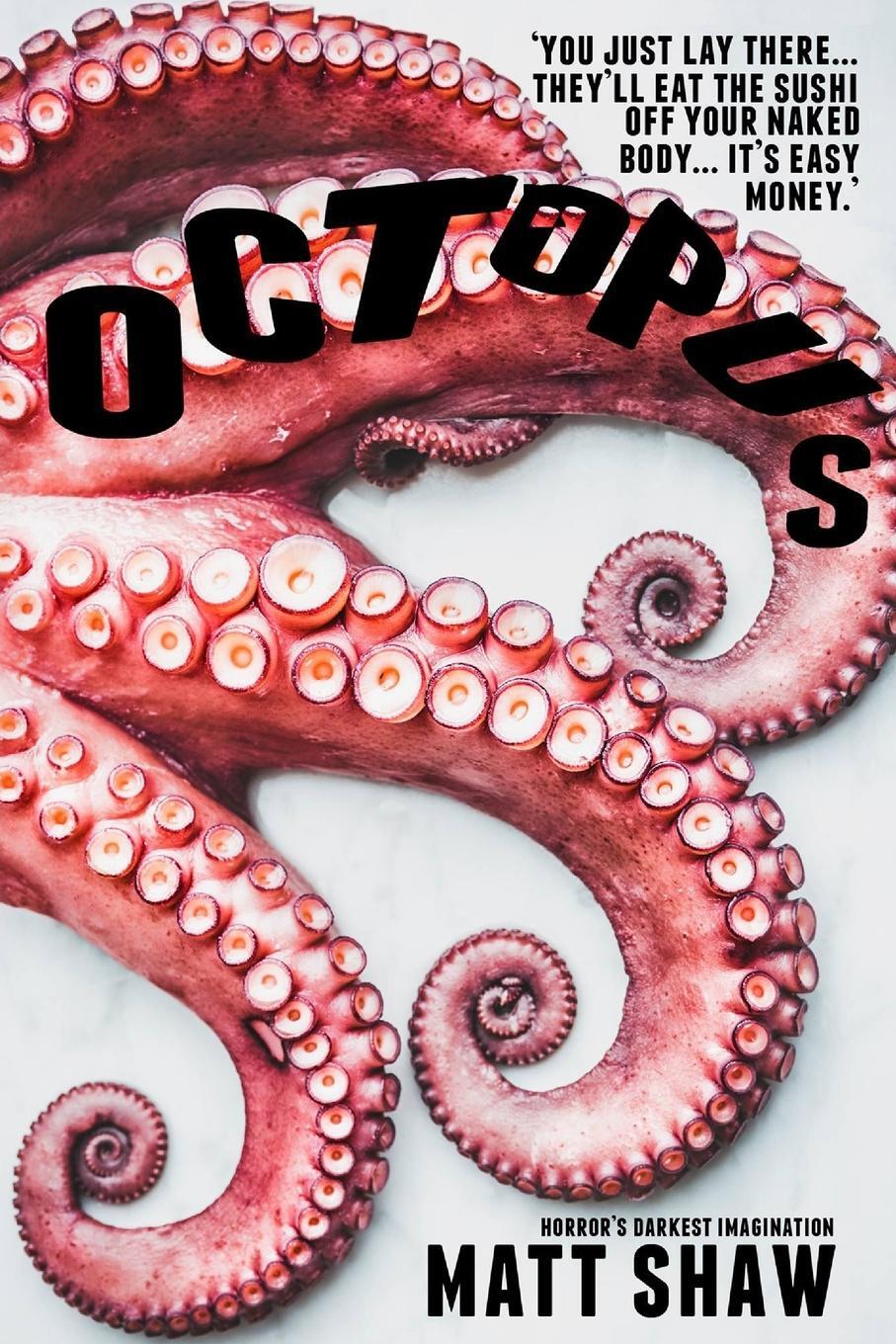 Cover: 9780244454586 | Octopus | Matt Shaw | Taschenbuch | Paperback | Englisch | 2019