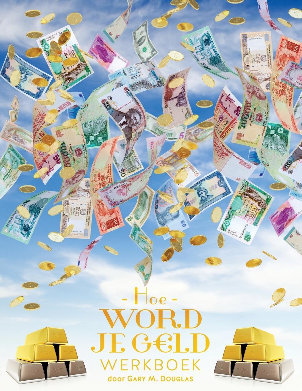 Cover: 9781634932097 | Hoe Word Je G¿ld Werkboek - Money Workbook Dutch | Gary M. Douglas