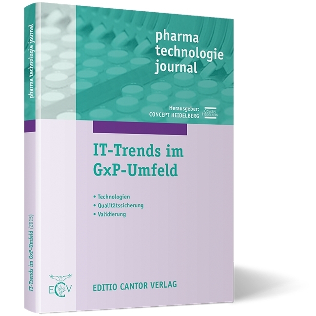 Cover: 9783871933028 | IT-Trends im GxP-Umfeld | CONCEPT HEIDELBERG | Taschenbuch | 2015