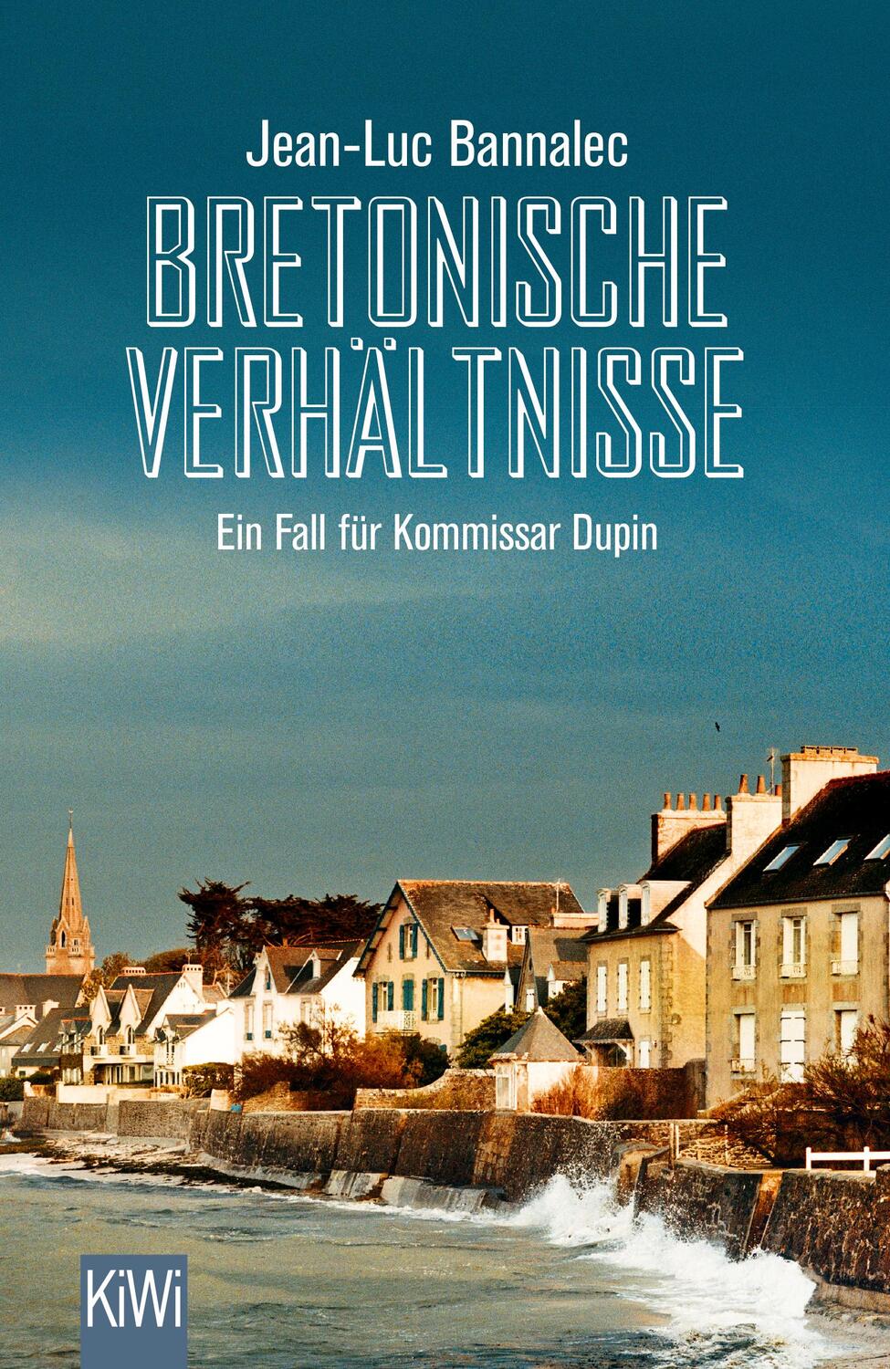 Cover: 9783462054231 | Bretonische Verhältnisse | Kommissar Dupins erster Fall | Bannalec