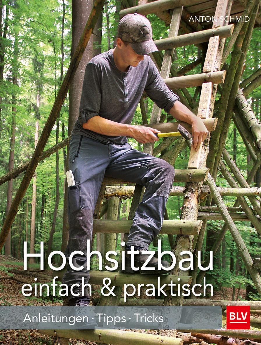 Cover: 9783835418189 | Hochsitzbau einfach & praktisch | Anleitungen · Tipps · Tricks | Buch