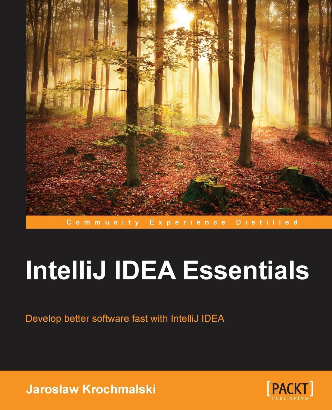 Cover: 9781784396930 | IntelliJ IDEA Essentials | Jaros¿aw Krochmalski | Taschenbuch | 2014