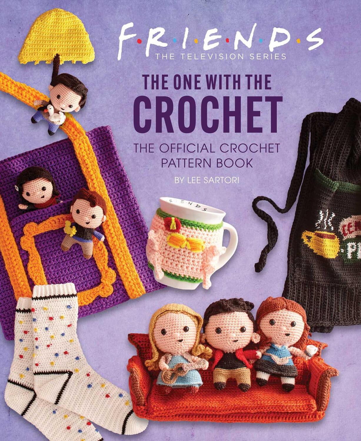 Cover: 9781647227975 | Friends: The One with the Crochet | The Official Crochet Pattern Book