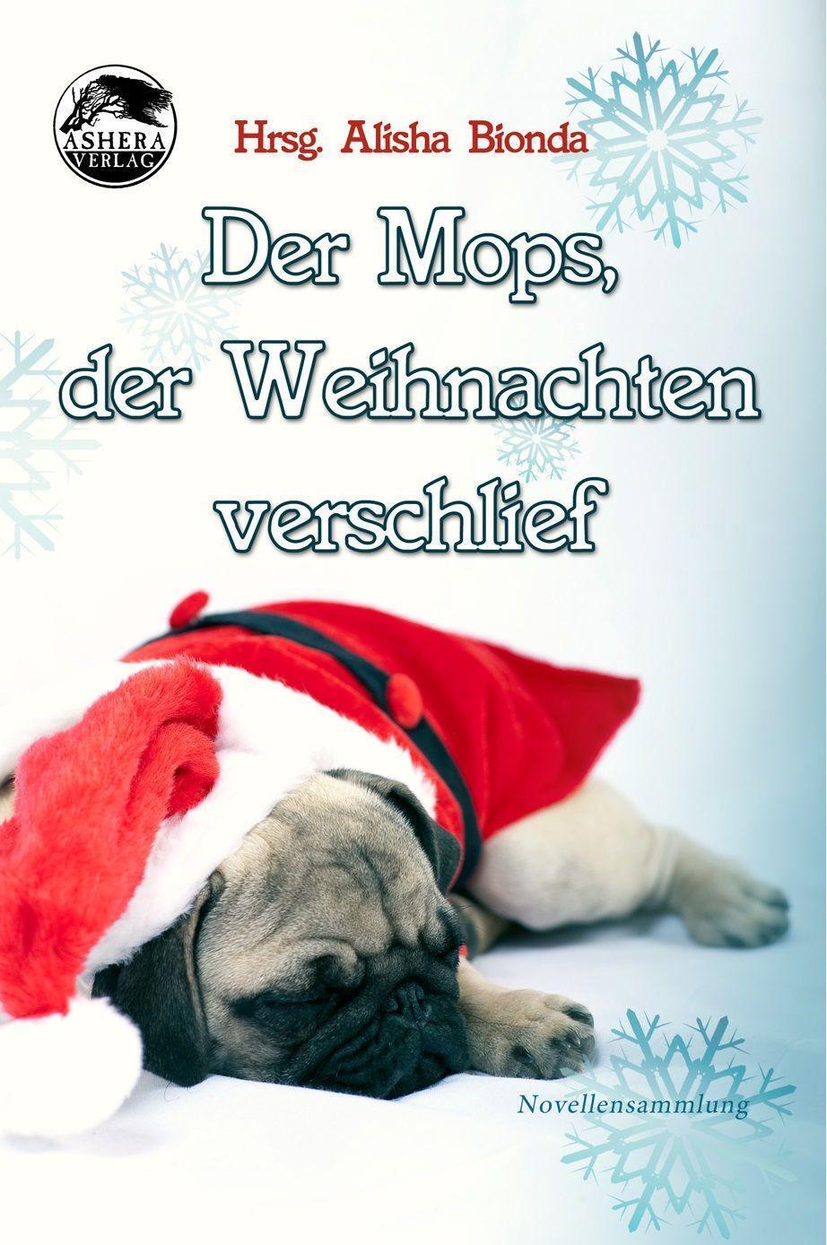 Cover: 9783948592950 | Der Mops, der Weihnachten verschlief | Nicky DeMelly (u. a.) | Buch