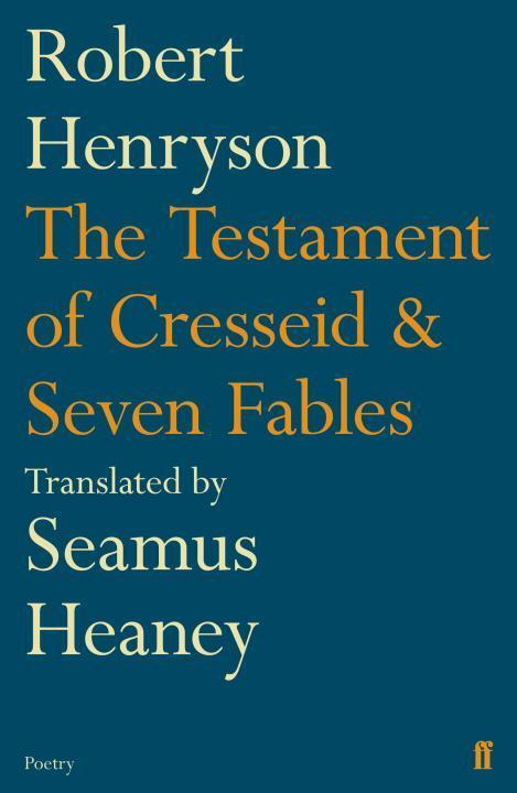 Cover: 9780571249664 | The Testament of Cresseid &amp; Seven Fables | Translated by Seamus Heaney