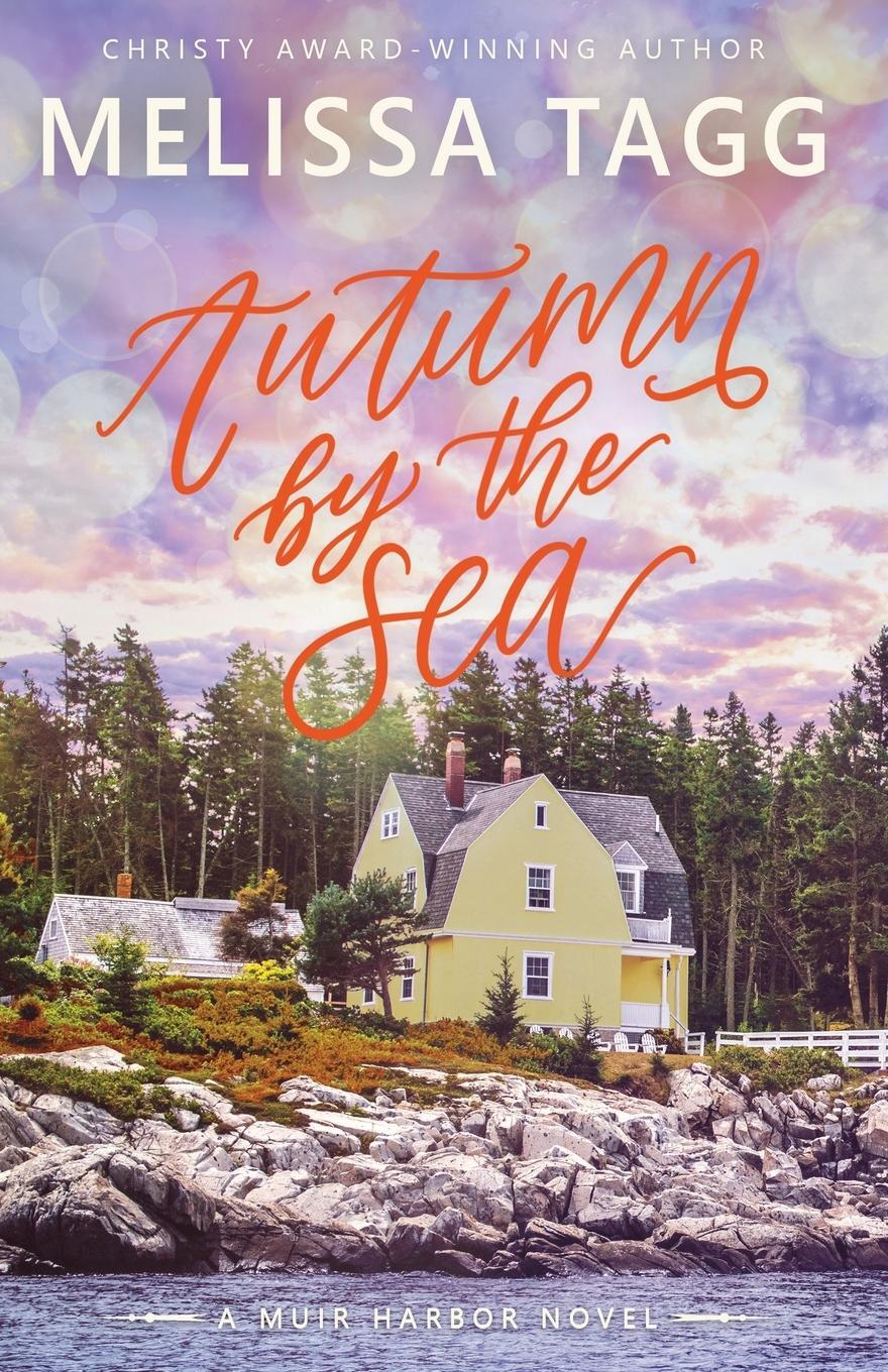 Cover: 9780997964240 | Autumn by the Sea | Melissa Tagg | Taschenbuch | Muir Harbor | 2021