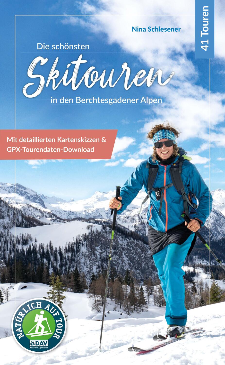 Cover: 9783944501987 | Die schönsten Skitouren in den Berchtesgadener Alpen | 41 Touren