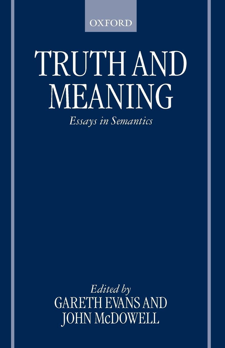 Cover: 9780198250074 | Truth and Meaning | Essays in Semantics | John Mcdowell | Taschenbuch