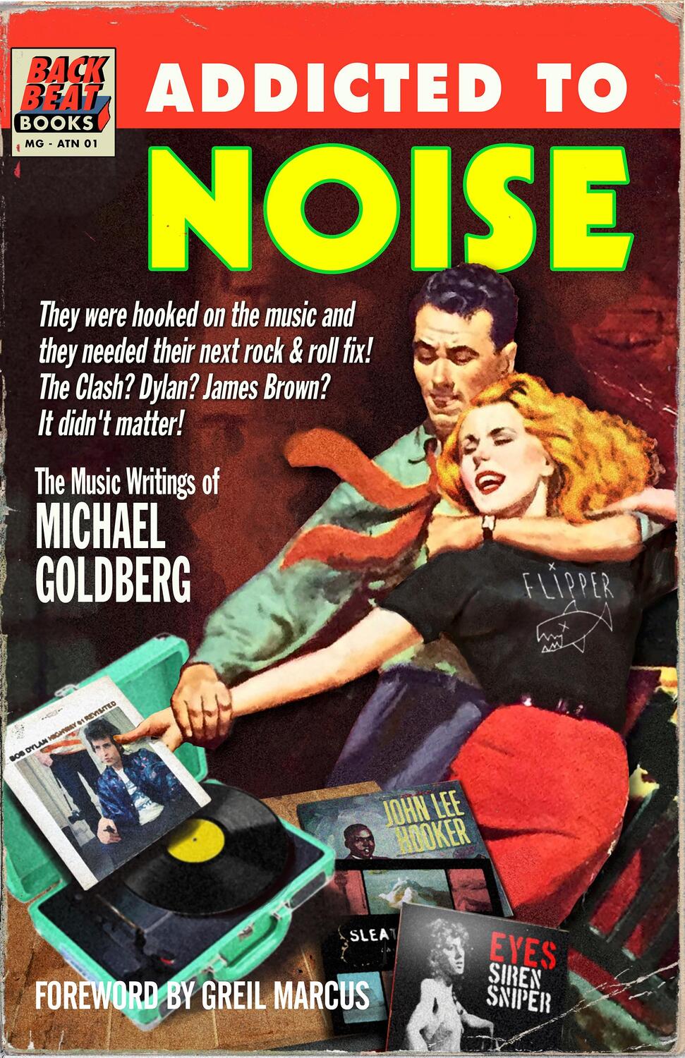 Cover: 9781493068104 | Addicted To Noise | The Music Writings of Michael Goldberg | Goldberg