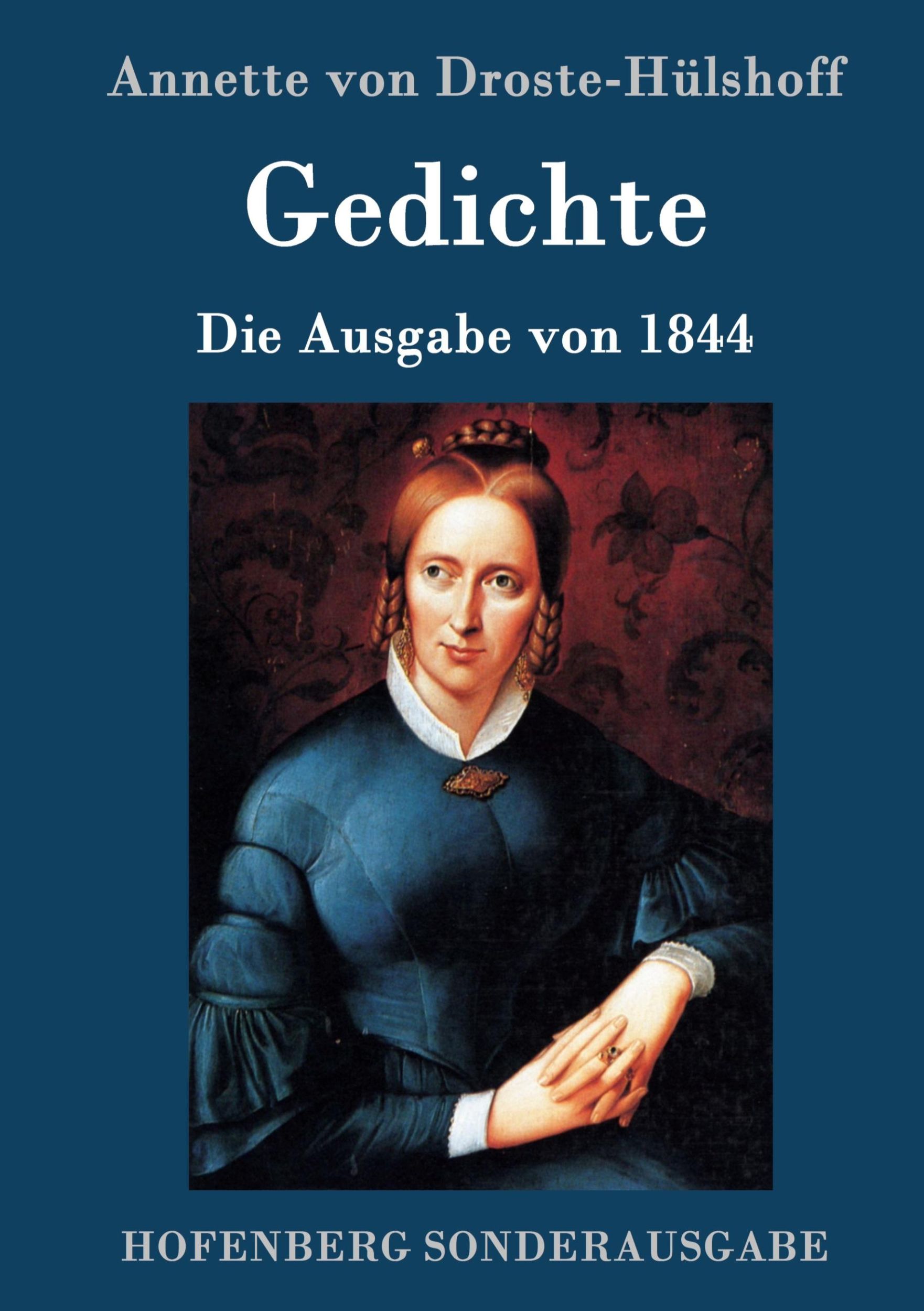 Cover: 9783843093934 | Gedichte | Die Ausgabe von 1844 | Annette von Droste-Hülshoff | Buch