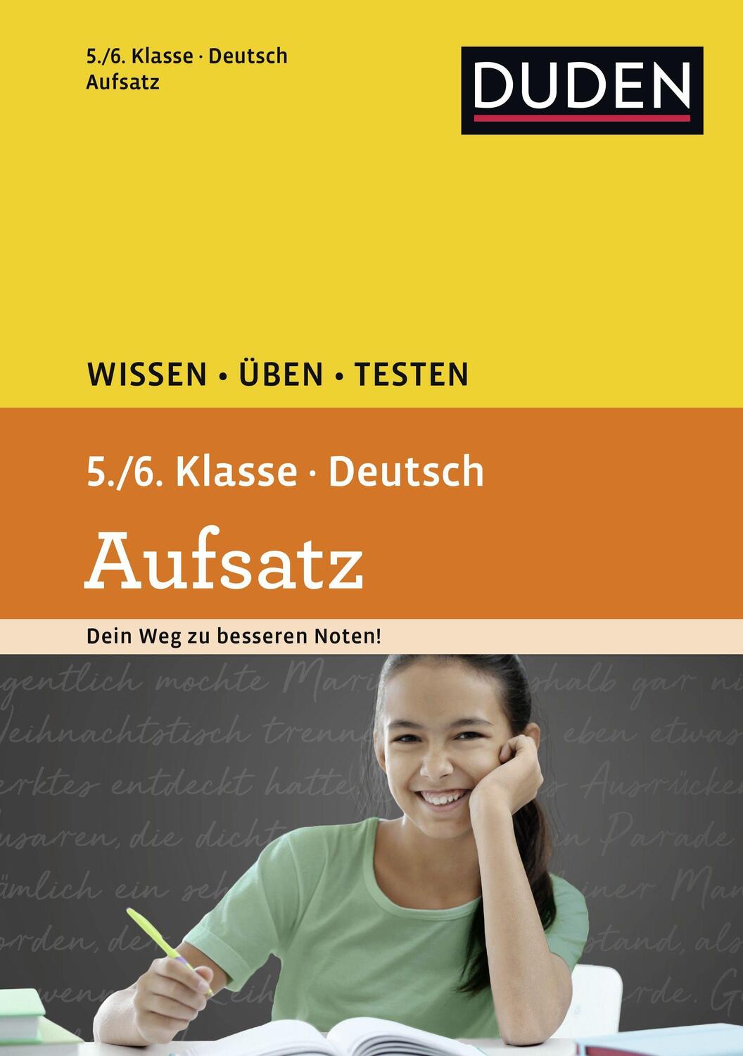 Cover: 9783411746026 | Wissen - Üben - Testen: Deutsch - Aufsatz 5./6. Klasse | Spitznagel