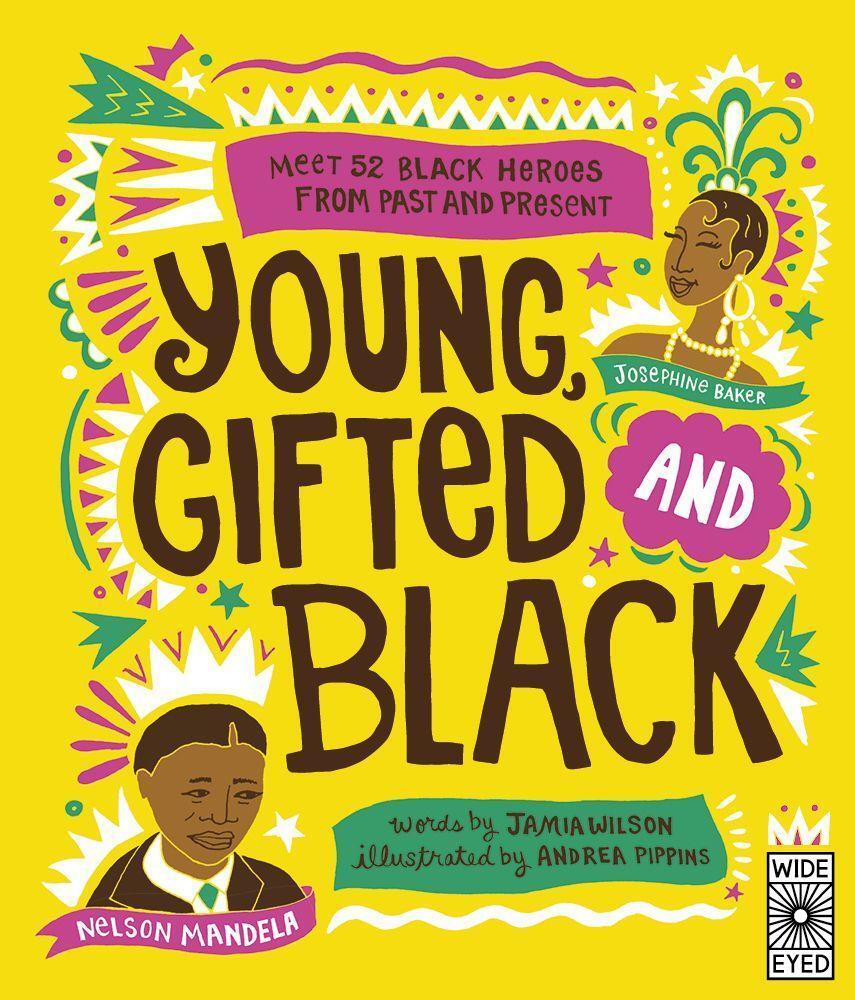 Cover: 9781786030887 | Young, Gifted and Black | Meet 52 Black Heroes from Past and Present
