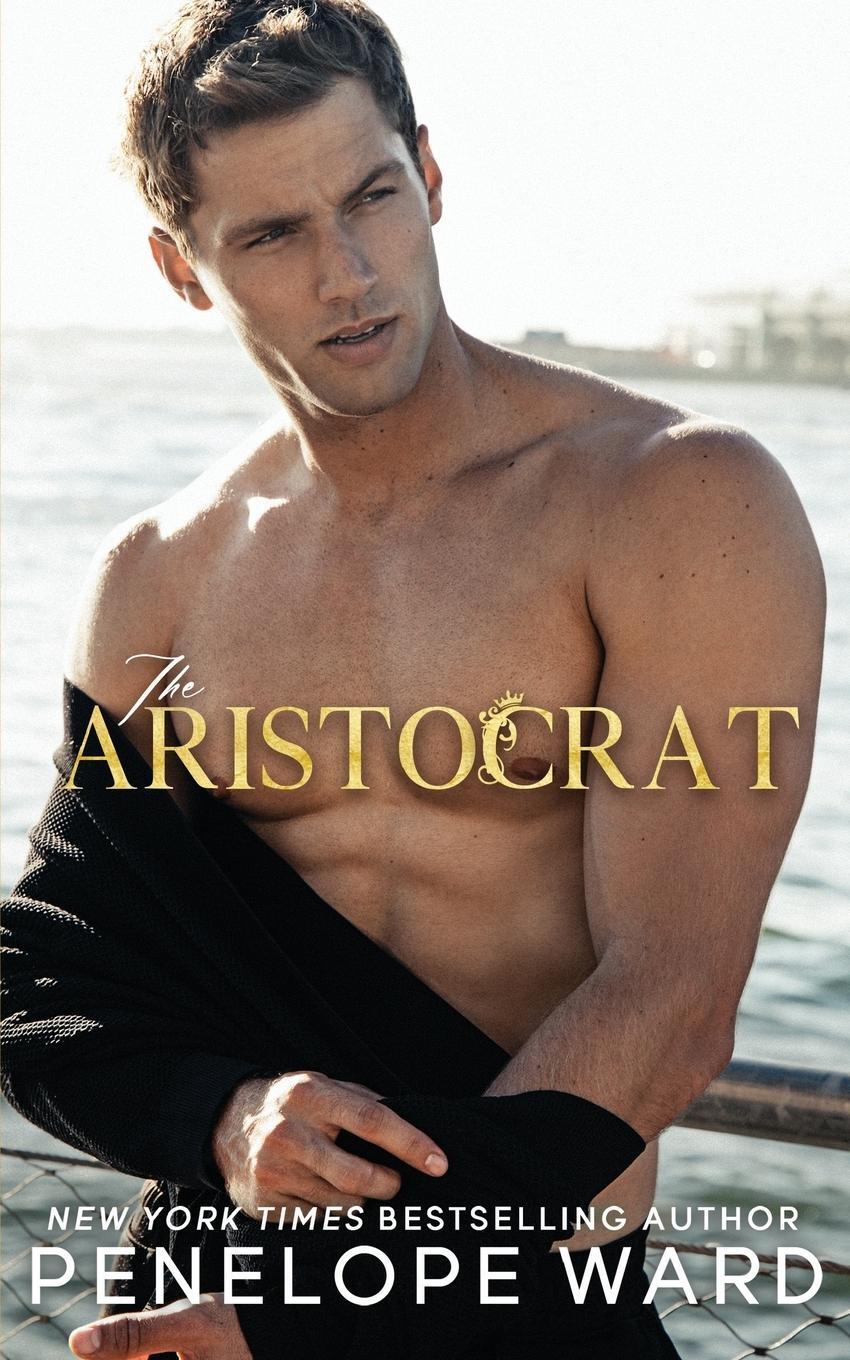 Cover: 9781951045579 | The Aristocrat | Penelope Ward | Taschenbuch | Paperback | Englisch