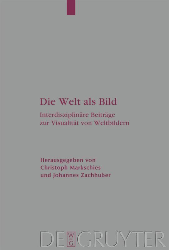 Cover: 9783110200294 | Die Welt als Bild | Johannes Zachhuber (u. a.) | Buch | ISSN | 257 S.