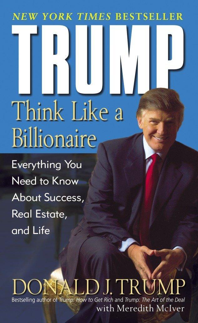 Cover: 9780345481405 | Think Like a Billionaire | Donald J. Trump (u. a.) | Taschenbuch