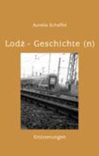 Cover: 9783833414312 | Lodz Geschichte(n) | Aurelia Scheffel | Taschenbuch | Paperback | 2004