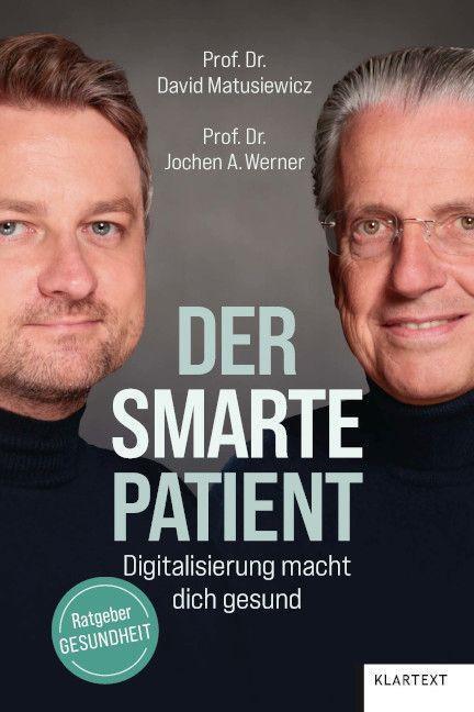 Cover: 9783837526134 | Der smarte Patient | Digitalisierung macht dich gesund | Taschenbuch