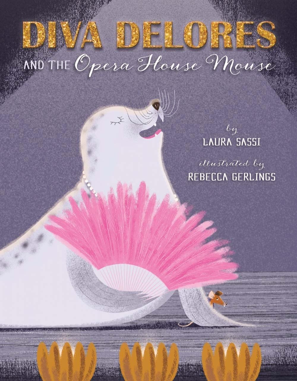 Cover: 9781454922001 | Diva Delores and the Opera House Mouse | Laura Sassi | Buch | Gebunden