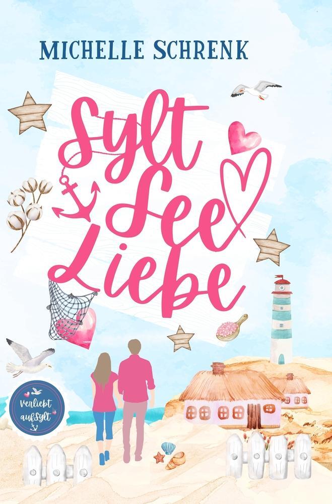 Cover: 9783759213716 | Syltseeliebe | Michelle Schrenk | Taschenbuch | Verliebt auf Sylt