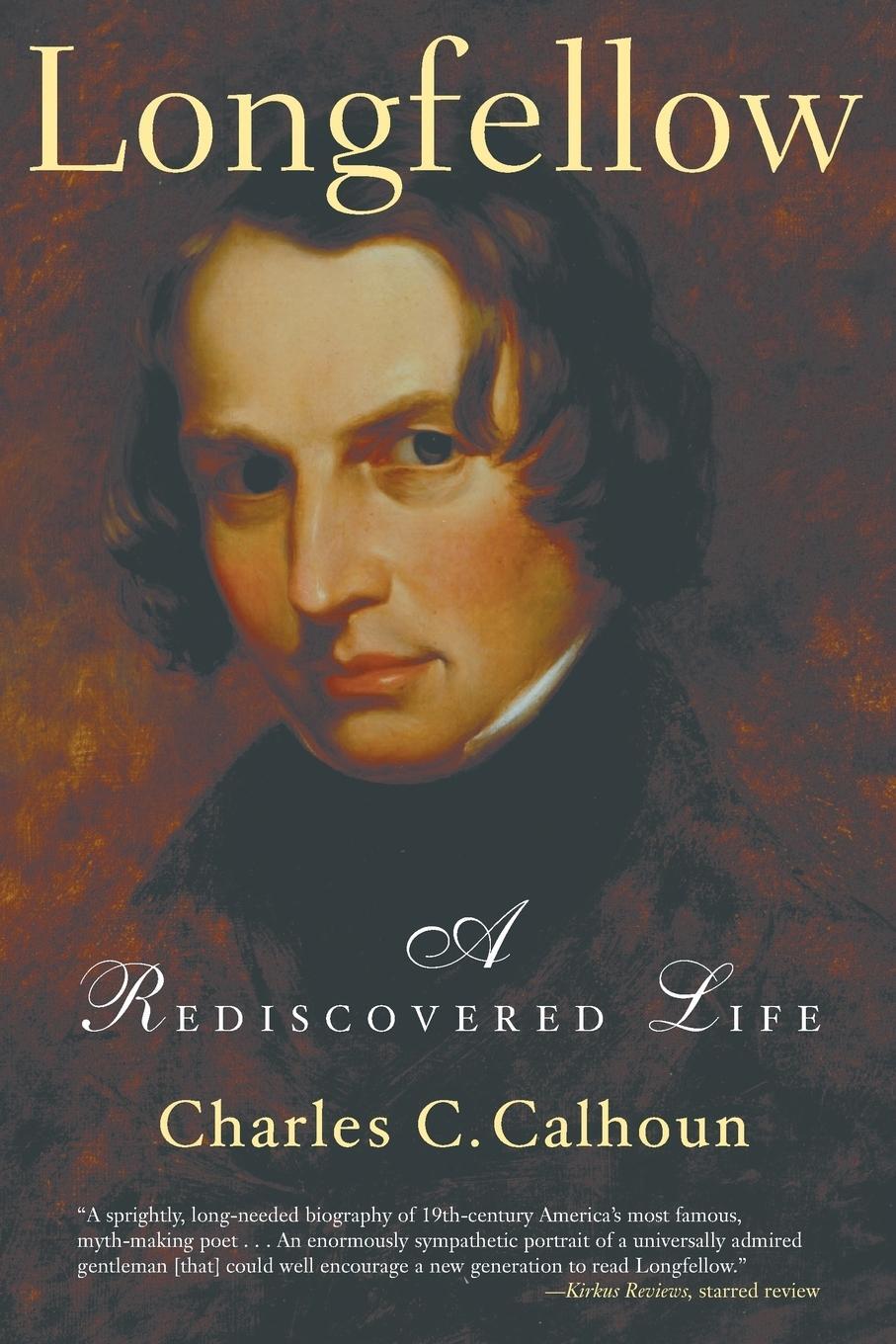 Cover: 9780807070390 | Longfellow | A Rediscovered Life | Charles C. Calhoun | Taschenbuch