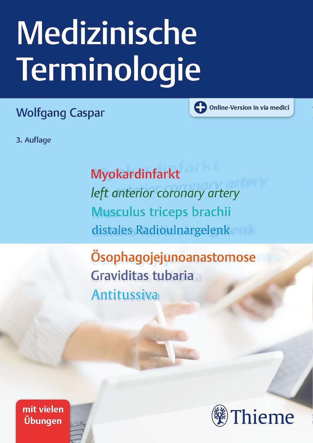 Cover: 9783132433380 | Medizinische Terminologie | Lehr- und Arbeitsbuch | Wolfgang Caspar