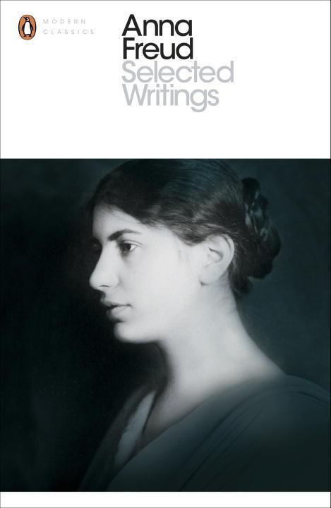 Cover: 9780141980911 | Selected Writings | Anna Freud | Taschenbuch | Penguin Modern Classics
