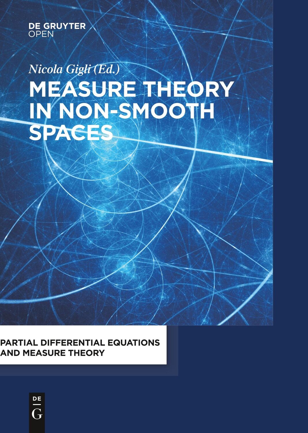 Cover: 9783110550825 | Measure Theory in Non-Smooth Spaces | Nicola Gigli | Buch | 346 S.