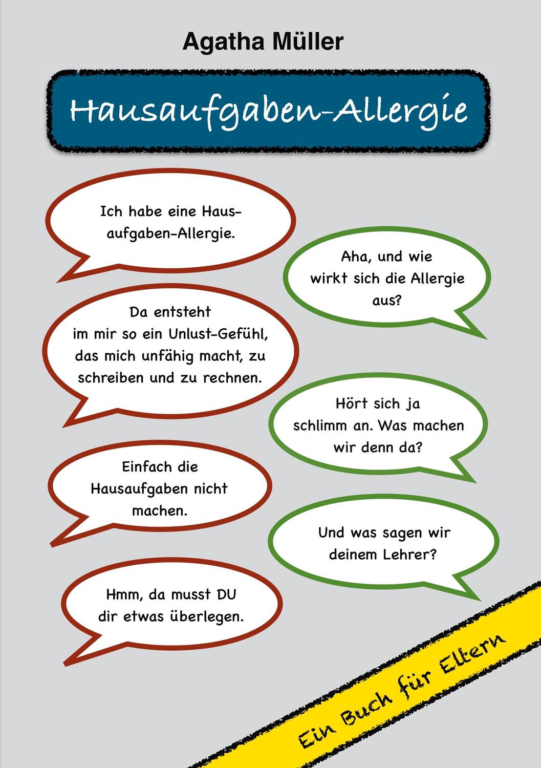 Cover: 9783740711054 | Hausaufgaben-Allergie | Agatha Müller | Taschenbuch | 108 S. | Deutsch