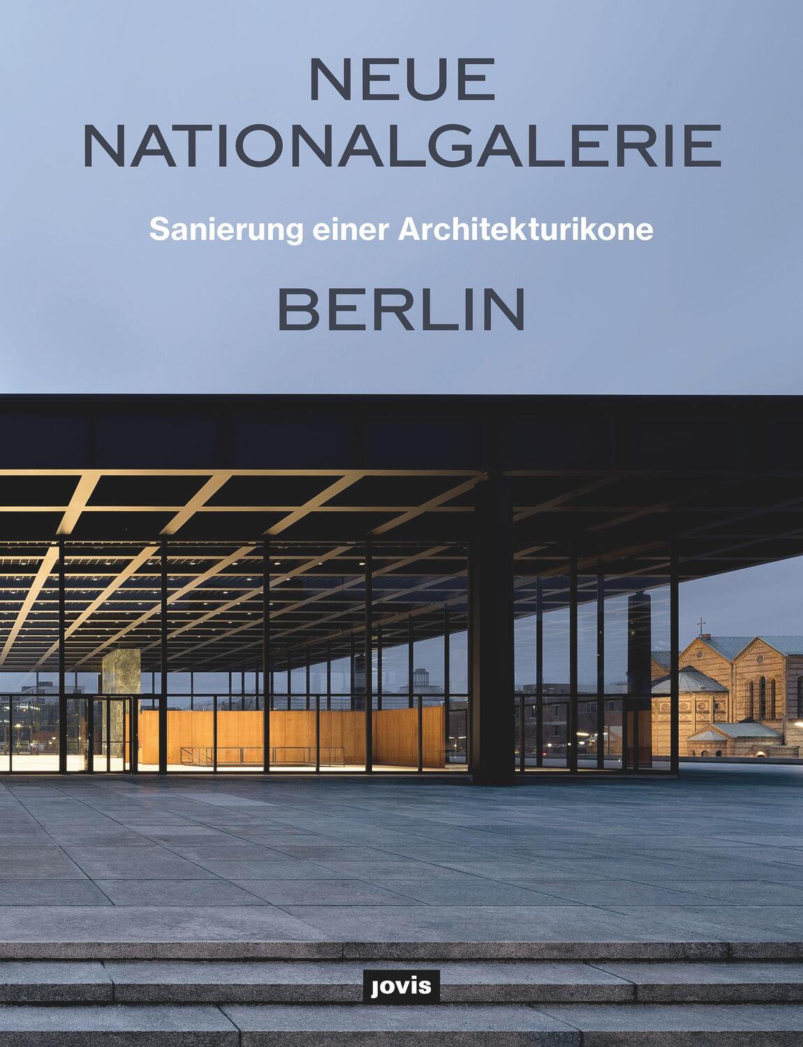Cover: 9783868596878 | Neue Nationalgalerie Berlin: Sanierung einer Architekturikone | Buch