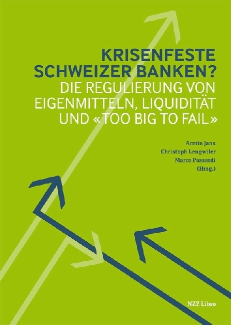 Cover: 9783038102816 | Krisenfeste Schweizer Banken? | Armin Jans (u. a.) | Buch | 760 S.