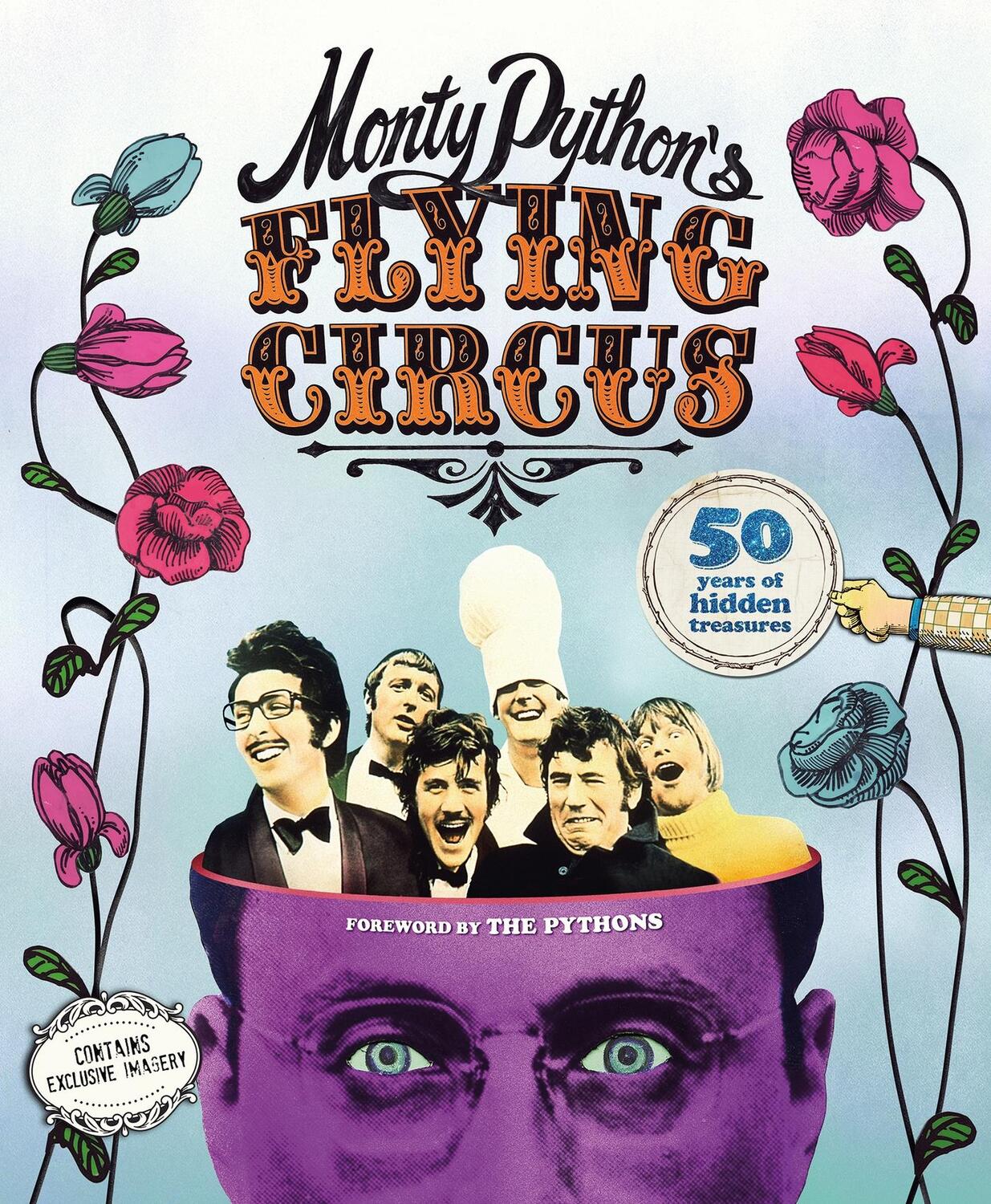 Cover: 9781787393219 | Monty Python's Flying Circus: 50 Years of Hidden Treasures | Besley